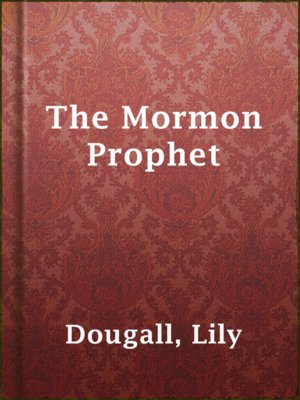cover image of The Mormon Prophet
